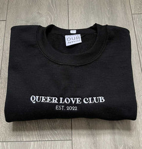 Black Queer Love Club Sweatshirt