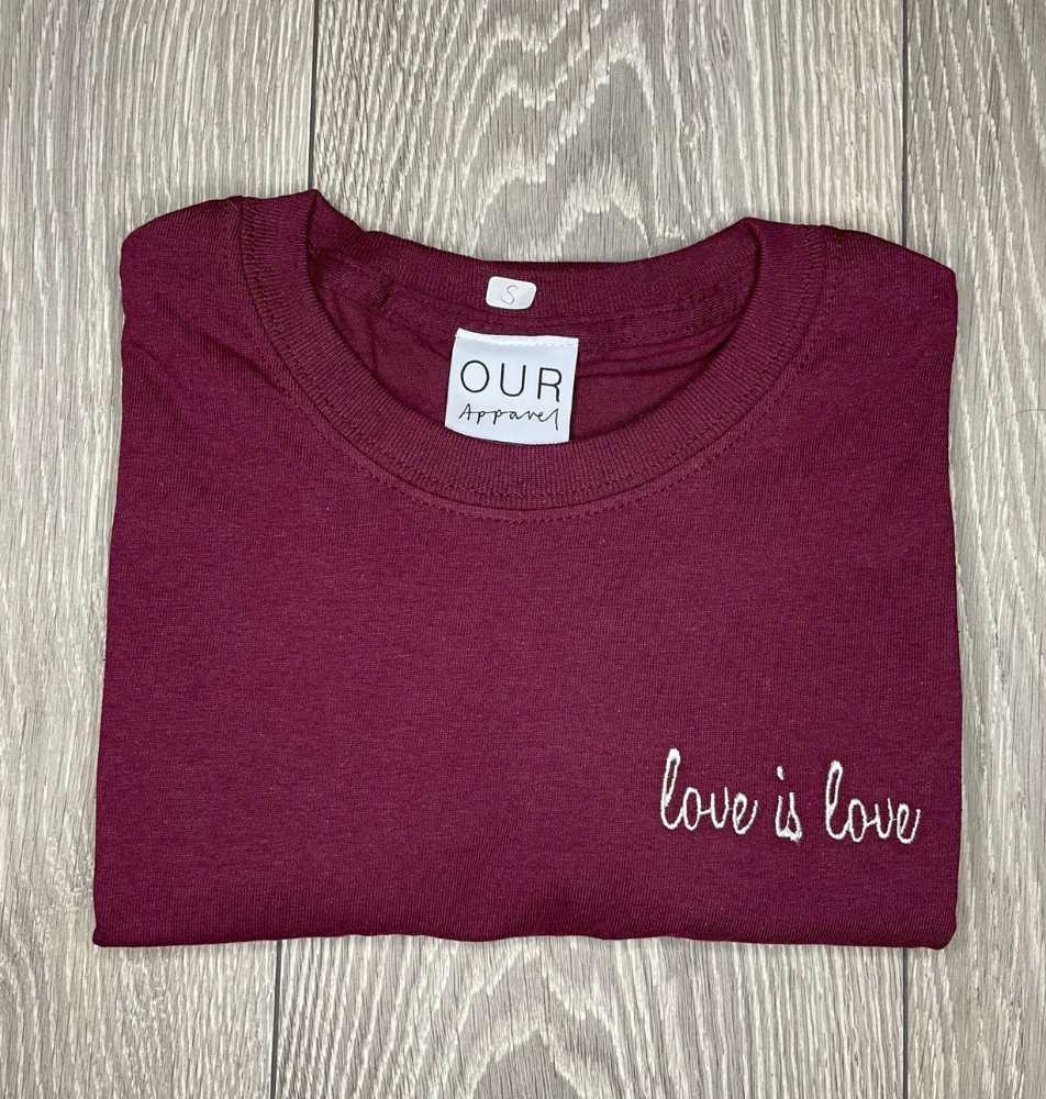 Maroon Love is Love T-shirt