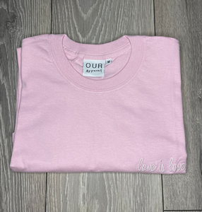 Pink Love is Love T-shirt